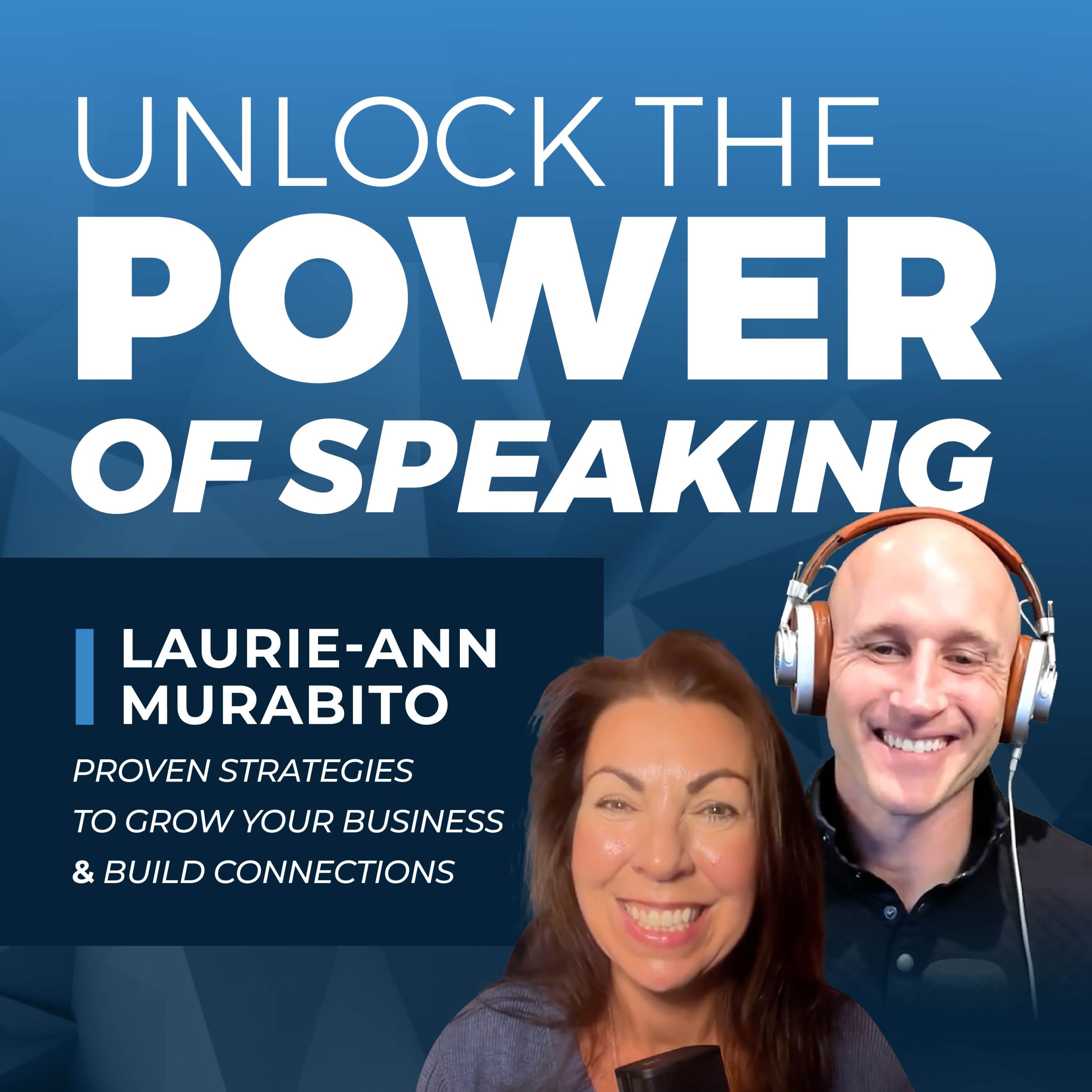 064 | How Speaking Engagements Can Fuel Your Business Growth and Attract Ideal Clients with Laurie-Ann Murabito