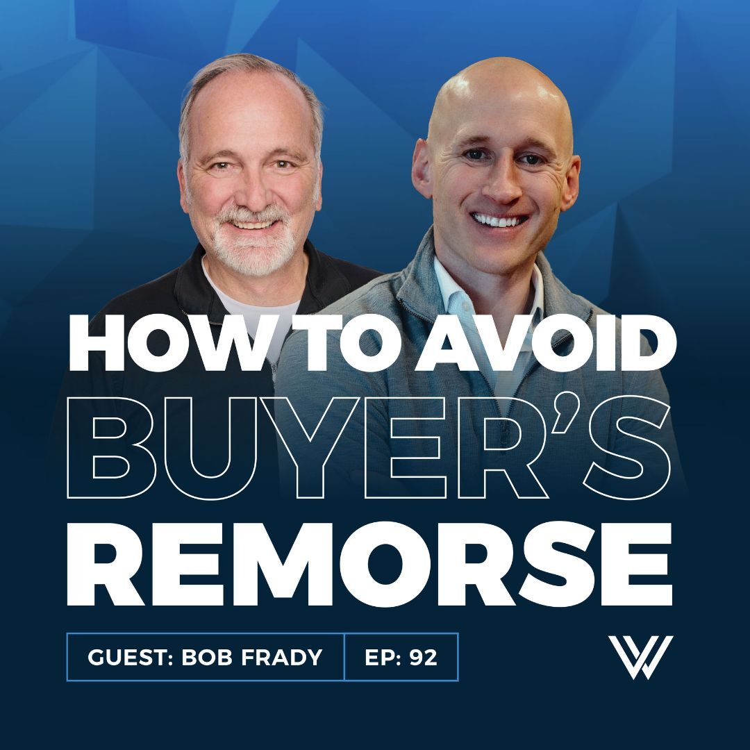 092 | Avoid Buyer’s Remorse: The Smartest Real Estate Move Before Making an Offer with Bob Frady