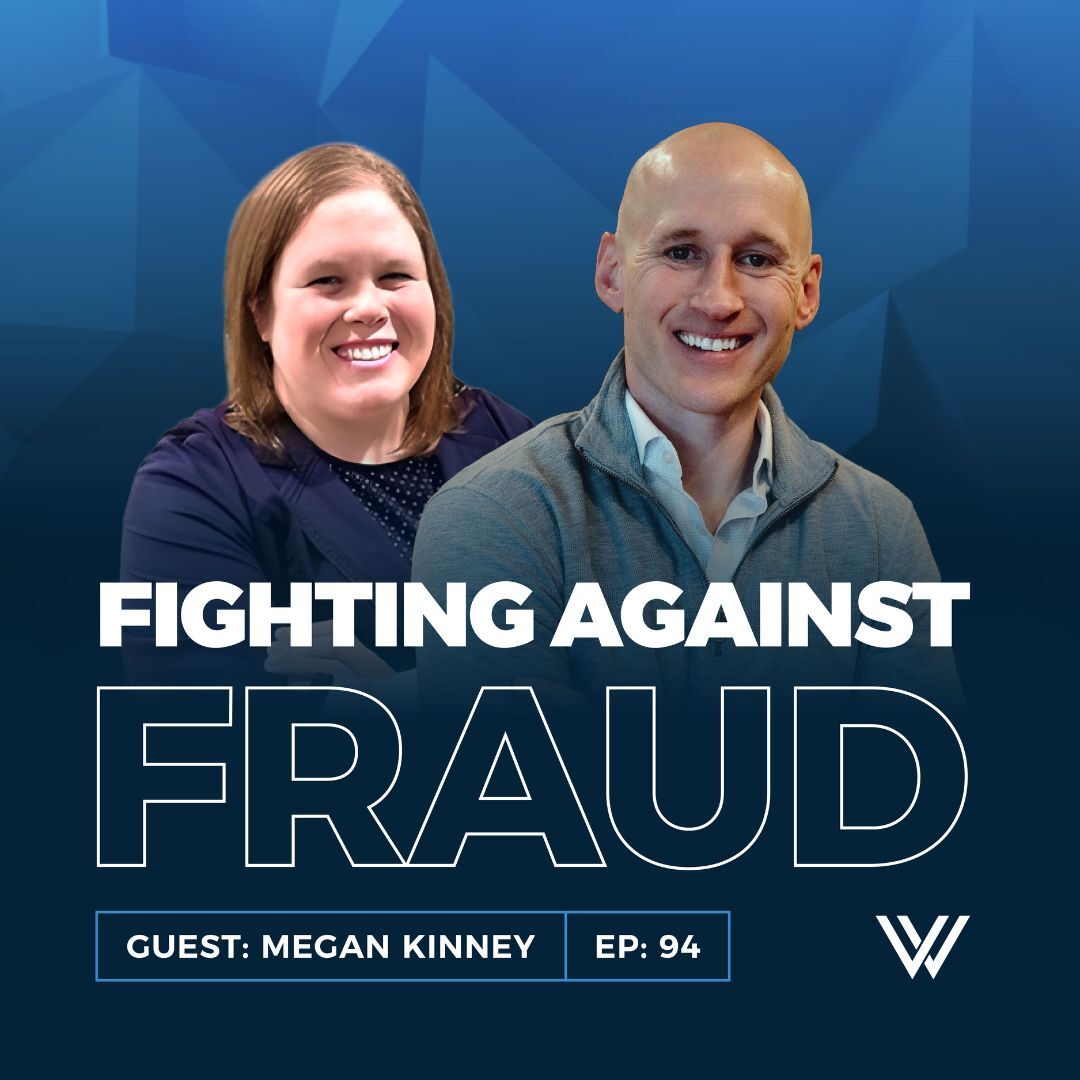 094 | Fraud Happens Fast: What Every Business Owner Needs to Know with Megan Kinney