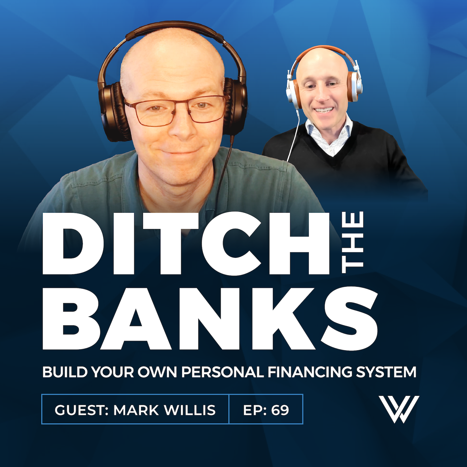 069 | The Hidden Power of Whole Life Insurance for Business Owners with Mark Willis