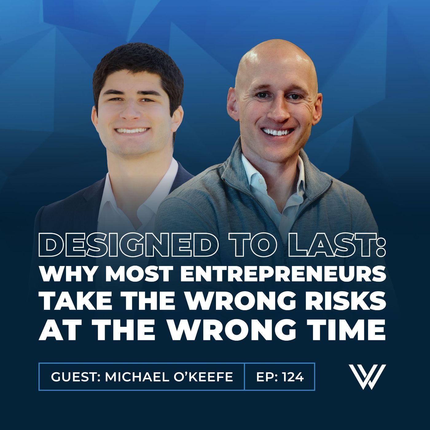 124 | Designed to Last: Why Most Entrepreneurs Take the Wrong Risks at the Wrong Time